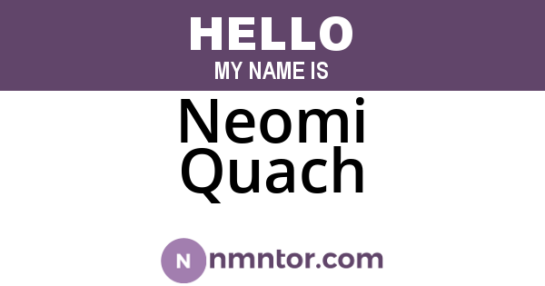 Neomi Quach