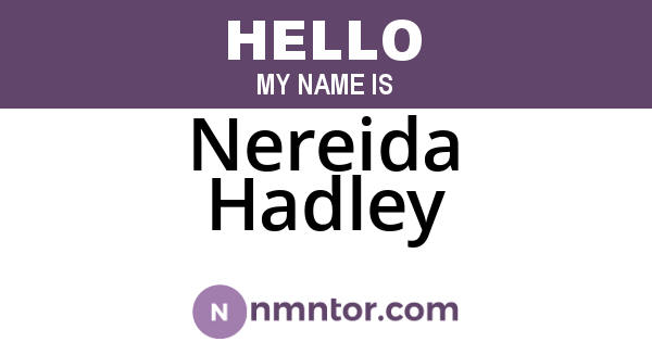 Nereida Hadley