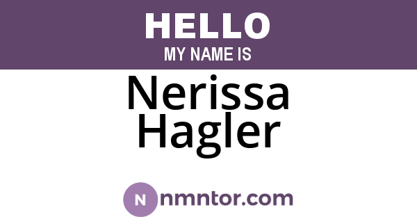 Nerissa Hagler
