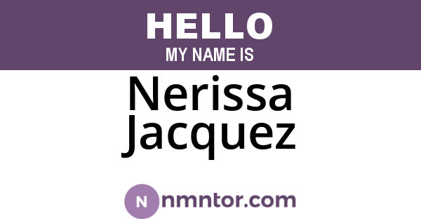 Nerissa Jacquez