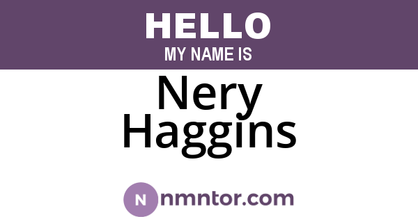 Nery Haggins