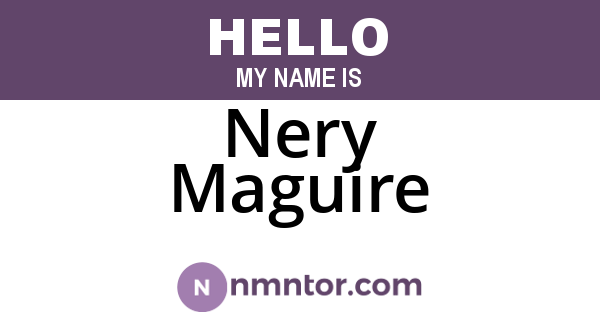 Nery Maguire