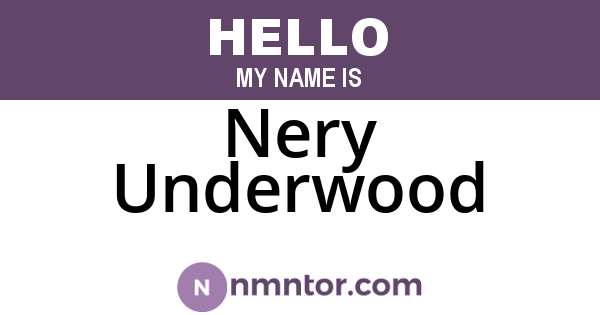 Nery Underwood