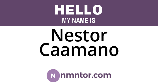 Nestor Caamano