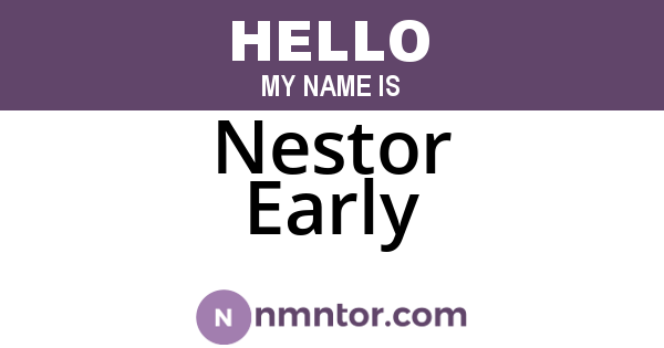 Nestor Early