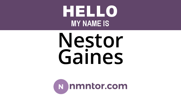 Nestor Gaines