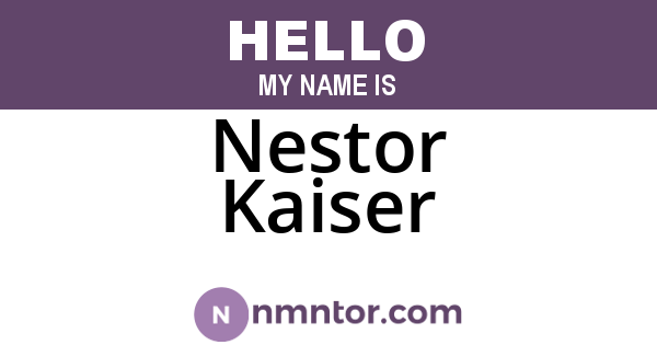 Nestor Kaiser