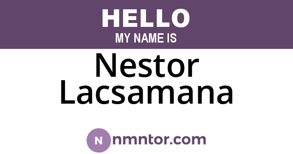 Nestor Lacsamana