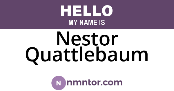 Nestor Quattlebaum