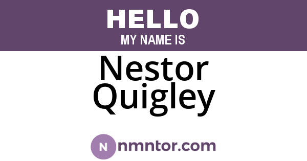 Nestor Quigley