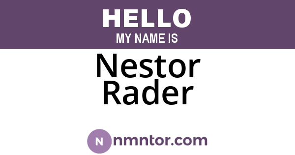 Nestor Rader