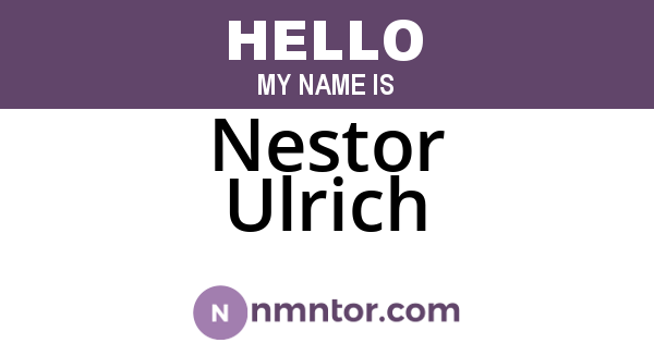 Nestor Ulrich