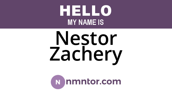 Nestor Zachery