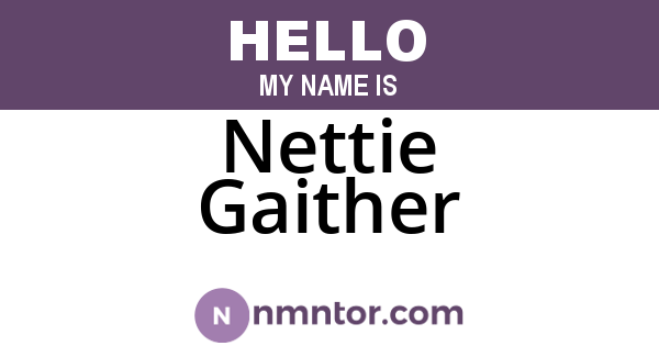 Nettie Gaither