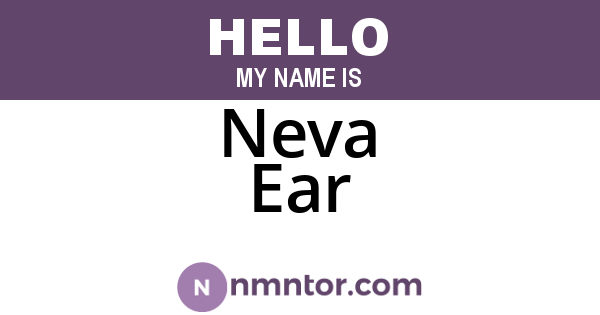 Neva Ear