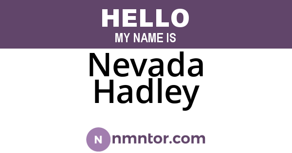 Nevada Hadley