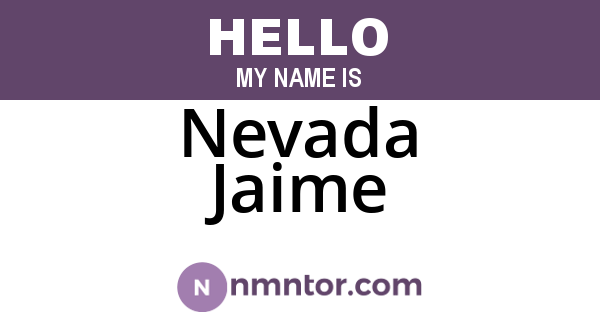 Nevada Jaime