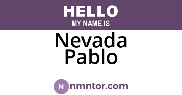 Nevada Pablo