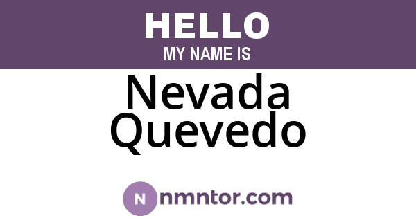 Nevada Quevedo