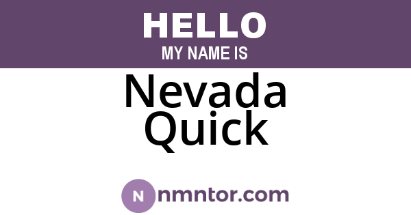 Nevada Quick