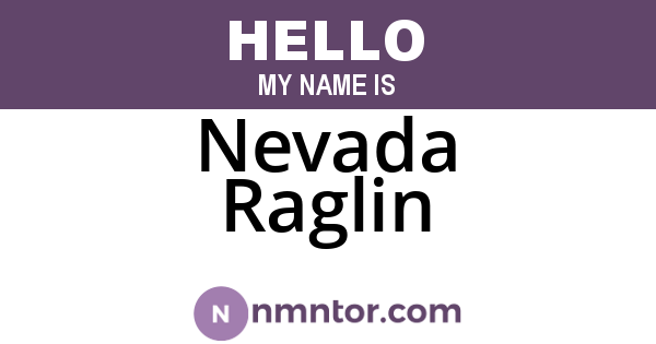 Nevada Raglin