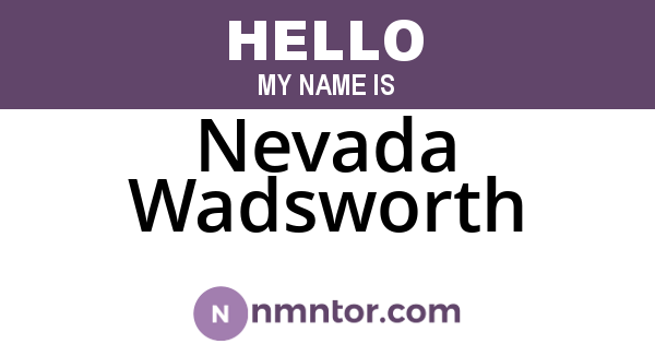 Nevada Wadsworth