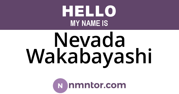 Nevada Wakabayashi