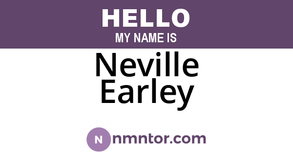 Neville Earley