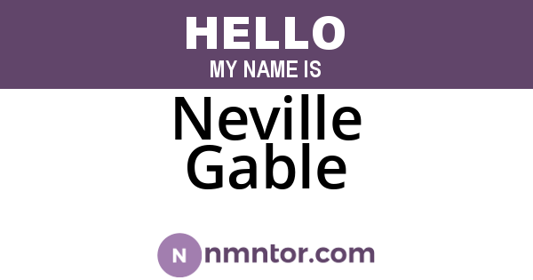 Neville Gable