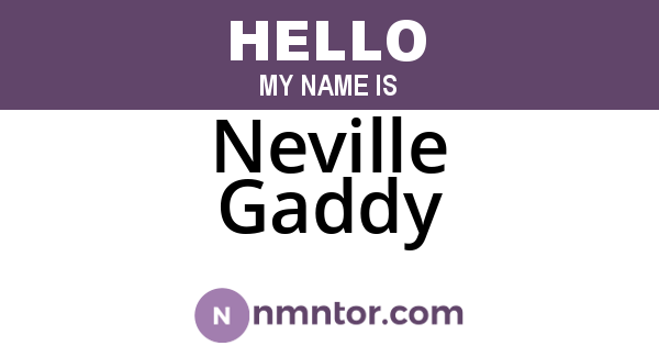 Neville Gaddy