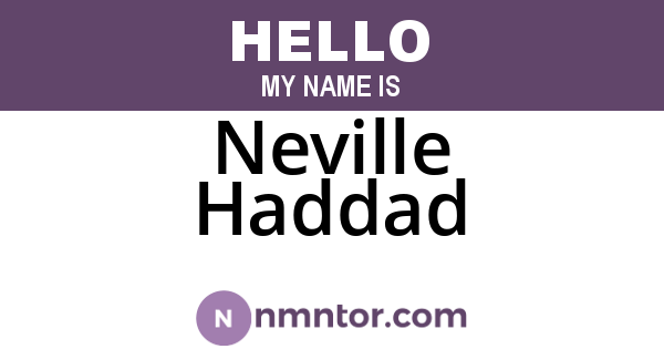 Neville Haddad