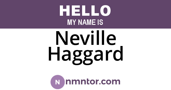 Neville Haggard