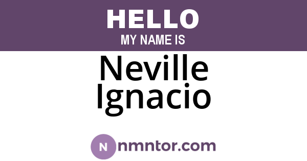Neville Ignacio