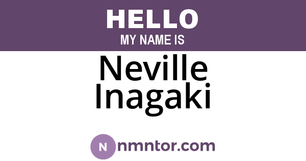 Neville Inagaki