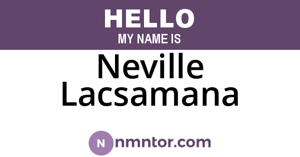Neville Lacsamana