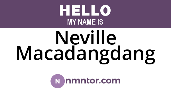 Neville Macadangdang