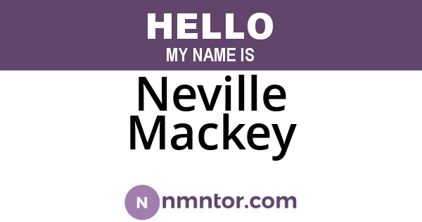 Neville Mackey