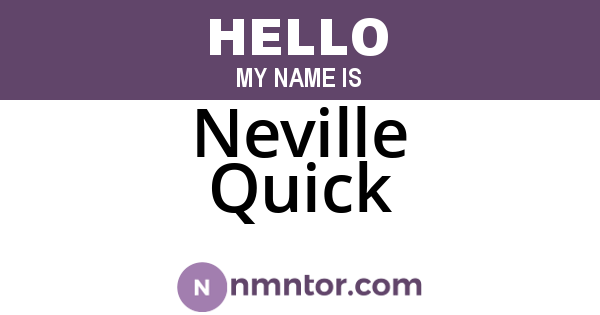 Neville Quick