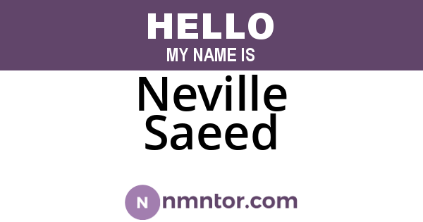 Neville Saeed