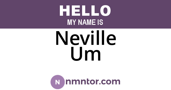 Neville Um