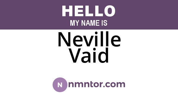 Neville Vaid