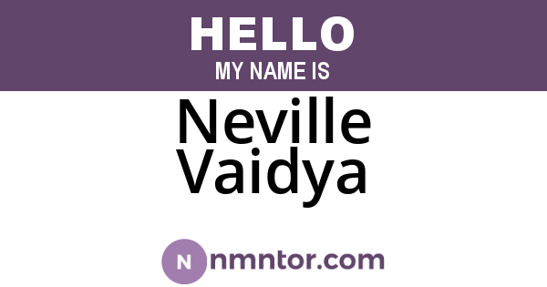 Neville Vaidya