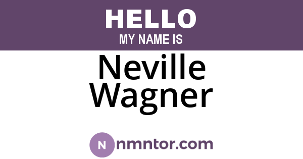 Neville Wagner