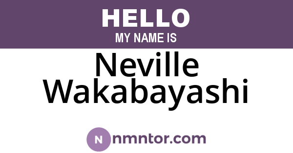Neville Wakabayashi