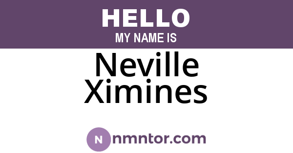 Neville Ximines