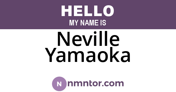 Neville Yamaoka