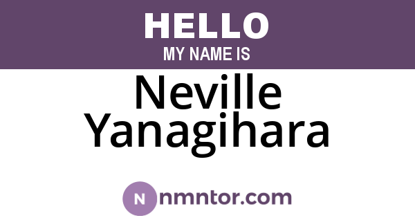 Neville Yanagihara