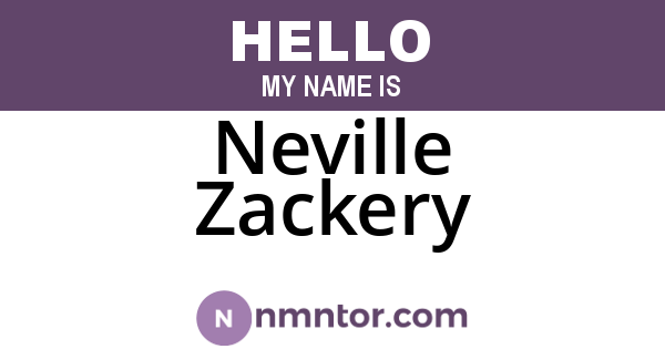 Neville Zackery