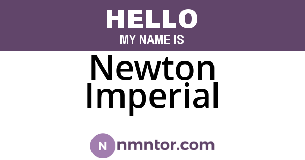 Newton Imperial