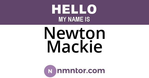 Newton Mackie